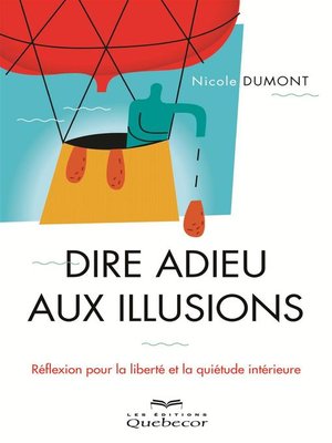 cover image of Dire adieu aux illusions